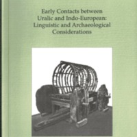 Early Contacts between Uralic and Indo-European. Linguistic and Archaeological Considerations (SUST 242)