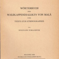Wörterbuch des Waldlappendialekts von Malå und Texte zur Ethnographie
