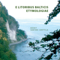 E litoribus Balticis etymologiae (Uralica Helsingiensia 15)